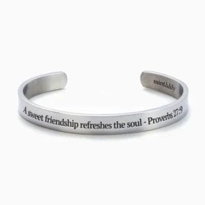 Mint & Lily Sweet Friendship cuff bracelet in Silver. Hand stamped with the following inscription: A sweet friendship refreshes the soul Proverbs 27:9