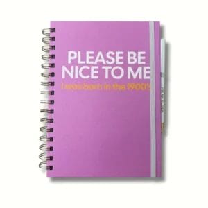 Purple notebook: Please be nice to me.