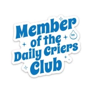 Here's an alt tag for the image: Daily Criers Club Member sticker.