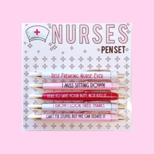 Nurse pen set with funny sayings.