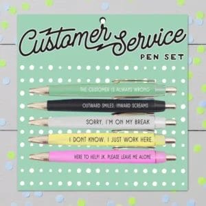 Funny customer service pen set.