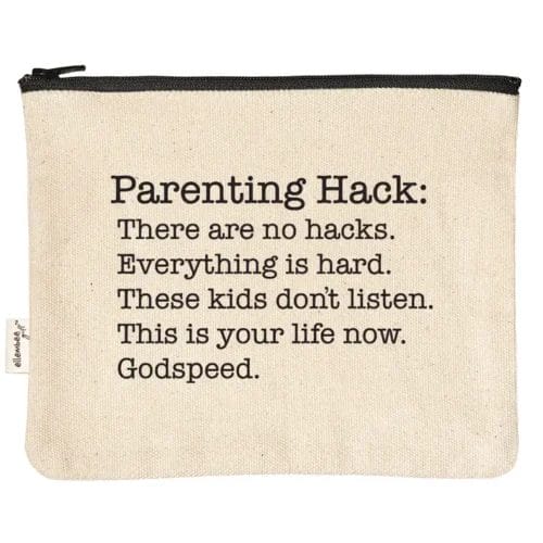 Here's an alt tag for the image: `Parenting hack: No hacks, it's hard.`