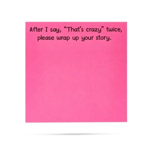 Pink sticky note: story wrap-up prompt.